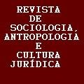 Revista de Sociologia, Antropologia e Cultura Jurídica 