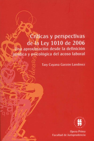  Críticas y perspectivas de la ley 1010 de 2006