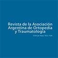 Revista de la Asociación Argentina de Ortopedia y Traumatología 