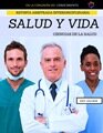 Revista Arbitrada Interdisciplinaria de Ciencias de la Salud. Salud y Vida 