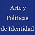 Política, Identidad y una Carrera en Artes y Salud 